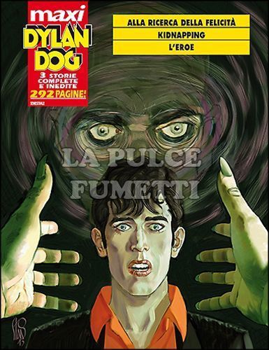 DYLAN DOG MAXI # 19: ALLA RICERCA DELLA FELICITÀ E ALTRE STORIE